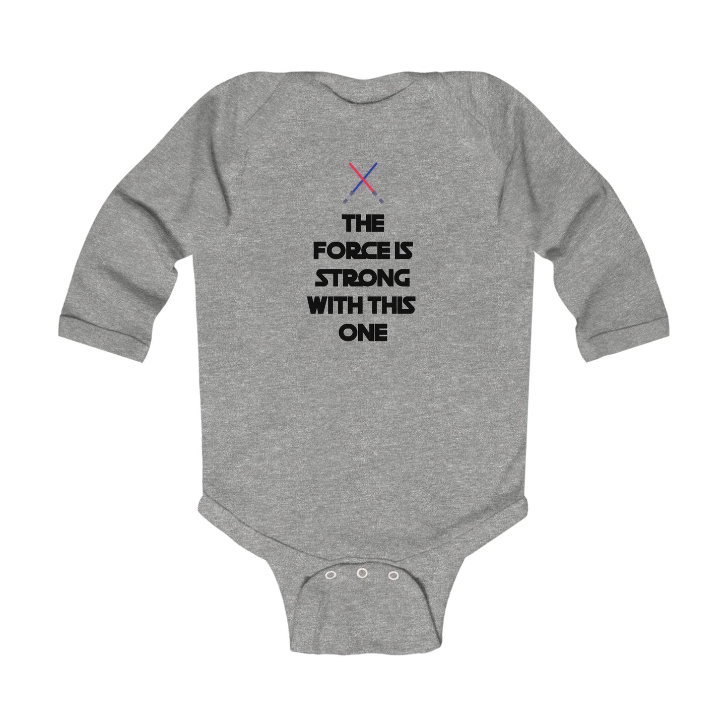 “The Force Is Strong With This One” Baby Bodysuit Long Sleeve