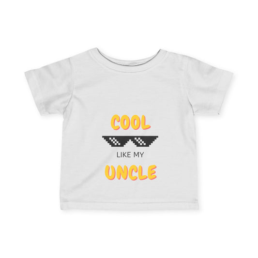 "Cool Like My Uncle" Toddler T-Shirt
