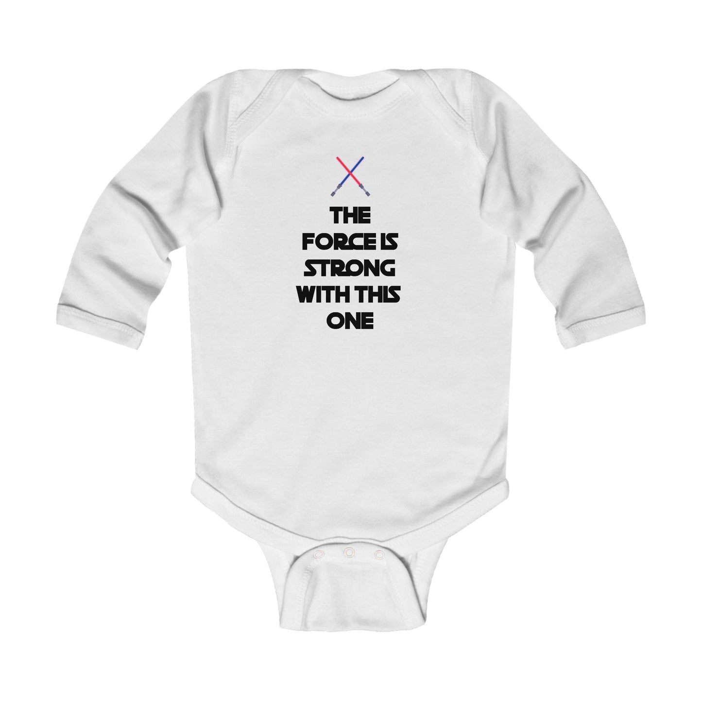 “The Force Is Strong With This One” Baby Bodysuit Long Sleeve