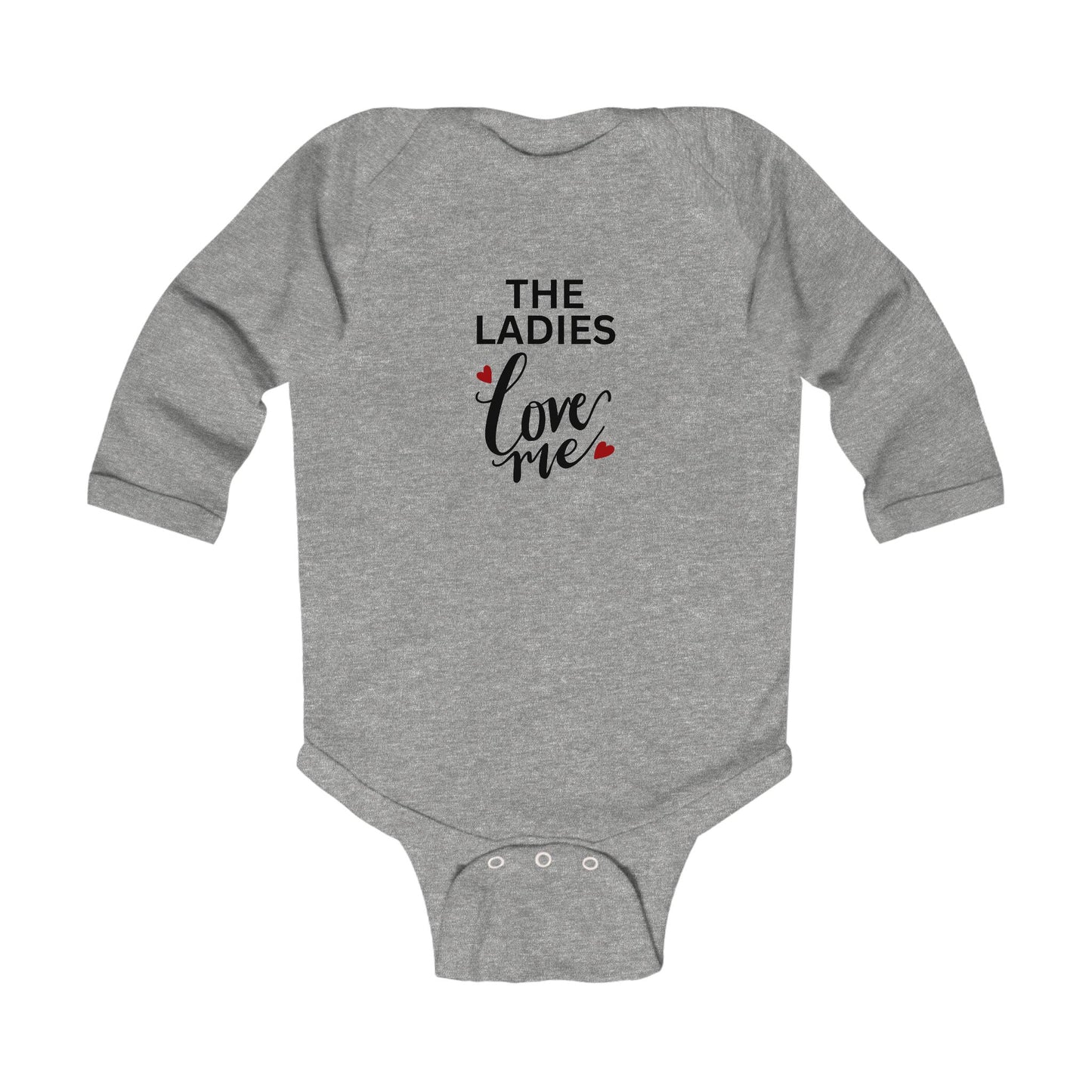 "The Ladies Love Me" Baby Bodysuit (Long Sleeve)