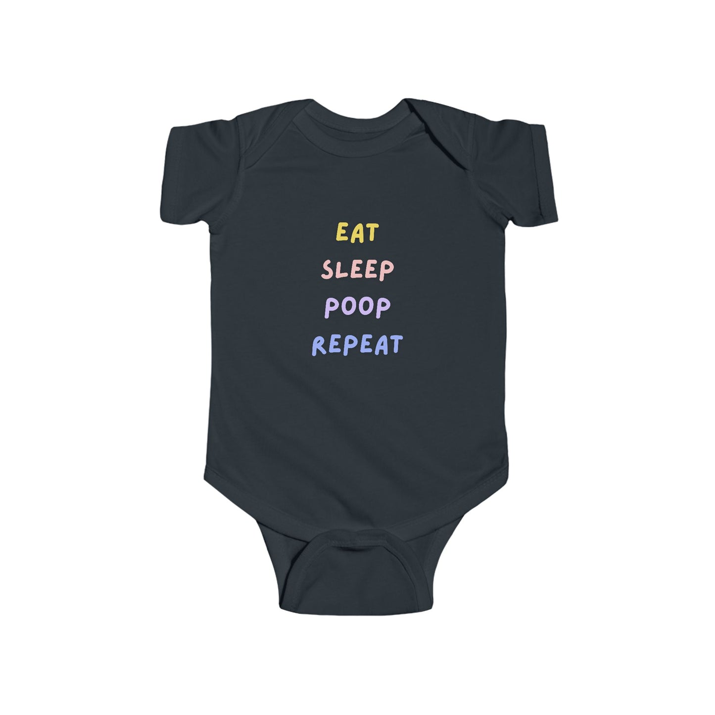 "Eat Sleep Poop Repeat" Baby Bodysuit