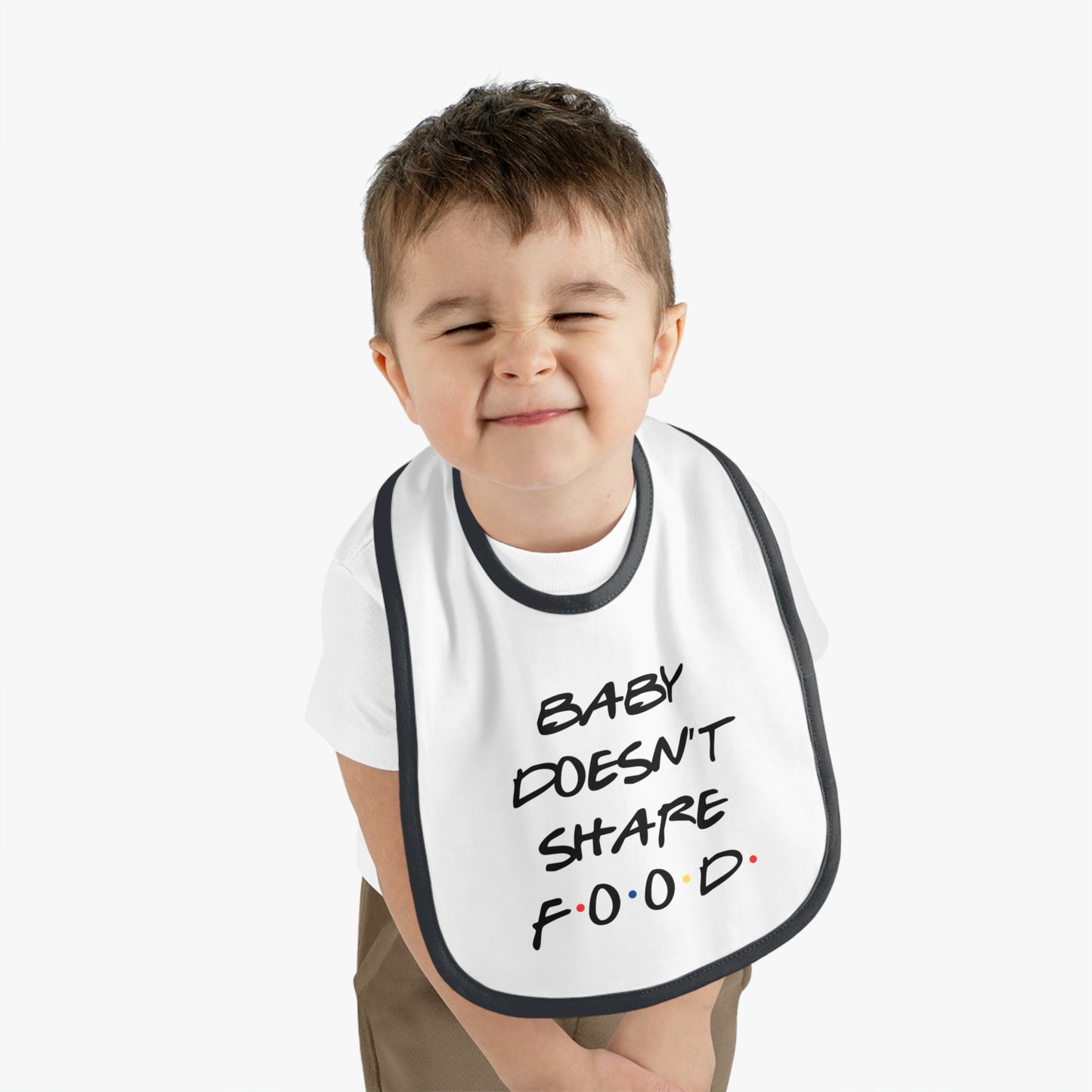 "Baby Doesn’t Share Food" Baby Bib